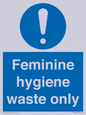 MH7863: Feminine hygiene waste only