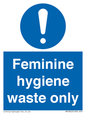MH7863: Feminine hygiene waste only