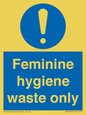 MH7863: Feminine hygiene waste only