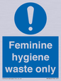 MH7863: Feminine hygiene waste only