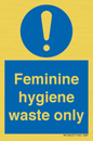MH7863: Feminine hygiene waste only