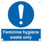 MH7863: Feminine hygiene waste only