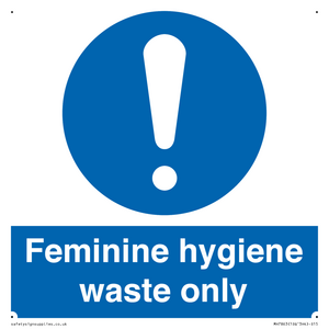 MH7863: Feminine hygiene waste only