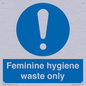 MH7863: Feminine hygiene waste only