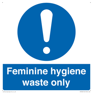 MH7863: Feminine hygiene waste only