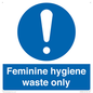 MH7863: Feminine hygiene waste only