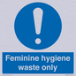 MH7863: Feminine hygiene waste only
