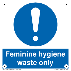 MH7863: Feminine hygiene waste only