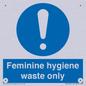 MH7863: Feminine hygiene waste only