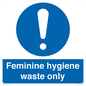 MH7863: Feminine hygiene waste only