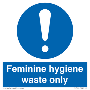 MH7863: Feminine hygiene waste only