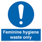 MH7863: Feminine hygiene waste only