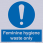MH7863: Feminine hygiene waste only
