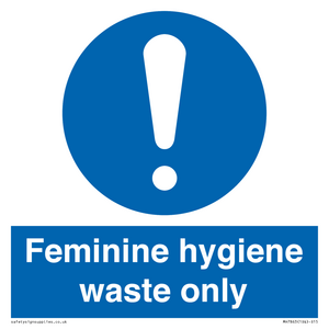 MH7863: Feminine hygiene waste only