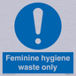 MH7863: Feminine hygiene waste only