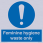 MH7863: Feminine hygiene waste only