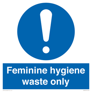 MH7863: Feminine hygiene waste only