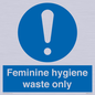 MH7863: Feminine hygiene waste only