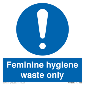 MH7863: Feminine hygiene waste only