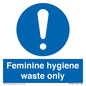 MH7863: Feminine hygiene waste only