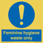 MH7863: Feminine hygiene waste only