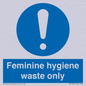 MH7863: Feminine hygiene waste only