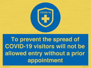 MH7865: To prevent the spread of COVID-19 visitors will not be allowed entry without a prior appointment