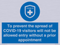 MH7865: To prevent the spread of COVID-19 visitors will not be allowed entry without a prior appointment