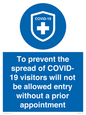 MH7865: To prevent the spread of COVID-19 visitors will not be allowed entry without a prior appointment