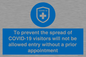 MH7865: To prevent the spread of COVID-19 visitors will not be allowed entry without a prior appointment