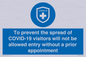 MH7865: To prevent the spread of COVID-19 visitors will not be allowed entry without a prior appointment
