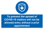 MH7865: To prevent the spread of COVID-19 visitors will not be allowed entry without a prior appointment