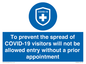 MH7865: To prevent the spread of COVID-19 visitors will not be allowed entry without a prior appointment