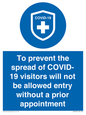 MH7865: To prevent the spread of COVID-19 visitors will not be allowed entry without a prior appointment