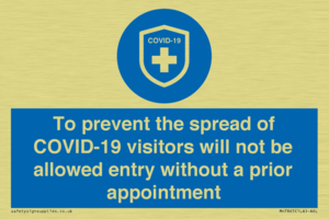 MH7865: To prevent the spread of COVID-19 visitors will not be allowed entry without a prior appointment