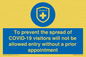 MH7865: To prevent the spread of COVID-19 visitors will not be allowed entry without a prior appointment
