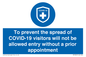 MH7865: To prevent the spread of COVID-19 visitors will not be allowed entry without a prior appointment