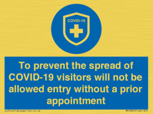 MH7865: To prevent the spread of COVID-19 visitors will not be allowed entry without a prior appointment