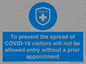 MH7865: To prevent the spread of COVID-19 visitors will not be allowed entry without a prior appointment