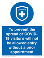 MH7865: To prevent the spread of COVID-19 visitors will not be allowed entry without a prior appointment