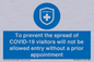MH7865: To prevent the spread of COVID-19 visitors will not be allowed entry without a prior appointment