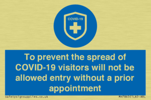 MH7865: To prevent the spread of COVID-19 visitors will not be allowed entry without a prior appointment