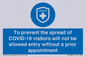 MH7865: To prevent the spread of COVID-19 visitors will not be allowed entry without a prior appointment