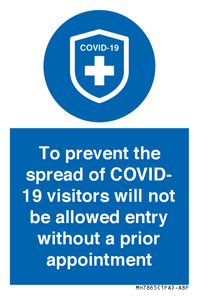 MH7865: To prevent the spread of COVID-19 visitors will not be allowed entry without a prior appointment