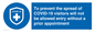 MH7865: To prevent the spread of COVID-19 visitors will not be allowed entry without a prior appointment