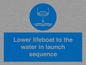 ML7523: Lower lifeboat to the water in launch sequence