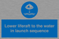 ML7524: Lower liferaft to the water in launch sequence