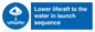 ML7524: Lower liferaft to the water in launch sequence