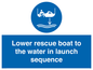 ML7525: Lower rescue boat to the water in launch sequence