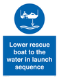 ML7525: Lower rescue boat to the water in launch sequence